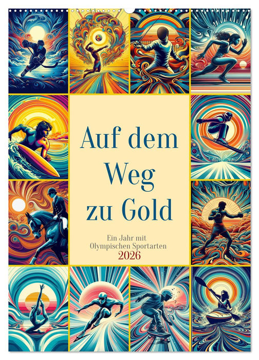 Auf dem Weg zu Gold - Ein Jahr mit Olympischen Sportarten (CALVENDO Wandkalender 2026)