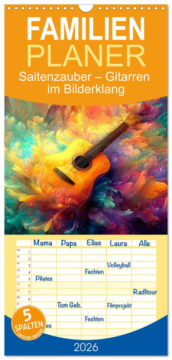 Saitenzauber – Gitarren im Bilderklang (CALVENDO Familienplaner 2026)