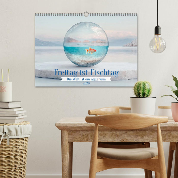 Freitag ist Fischtag (CALVENDO Wandkalender 2026)