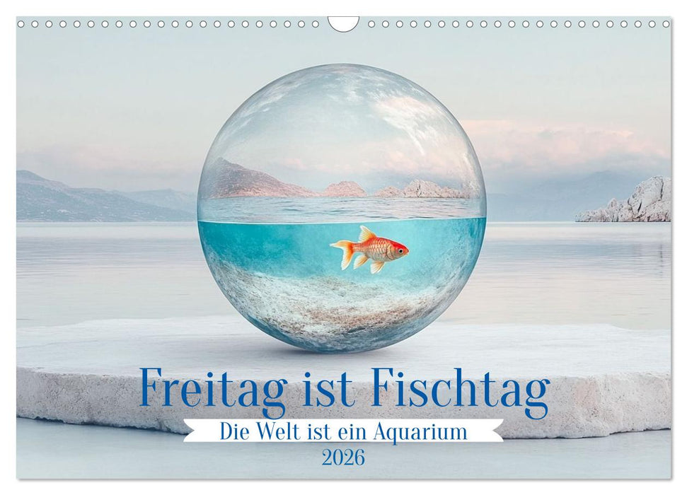 Freitag ist Fischtag (CALVENDO Wandkalender 2026)