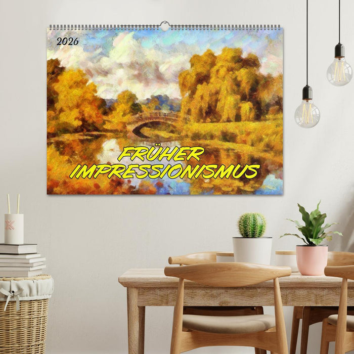 Früher Impressionismus (CALVENDO Wandkalender 2026)