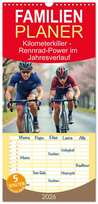 Kilometerkiller - Rennrad-Power im Jahresverlauf (CALVENDO Familienplaner 2026)