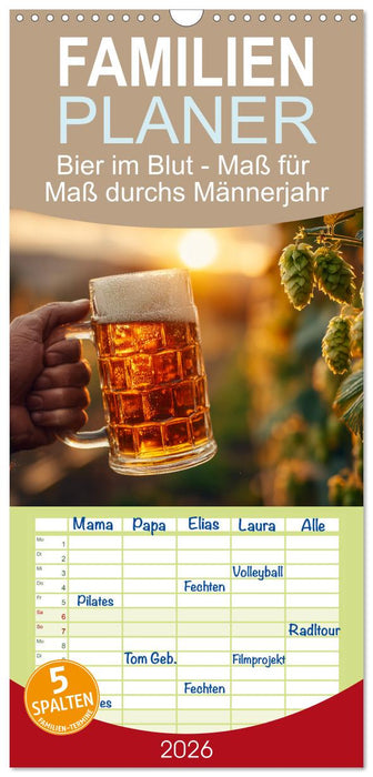 Bier im Blut - Maß für Maß durchs Männerjahr (CALVENDO Familienplaner 2026)