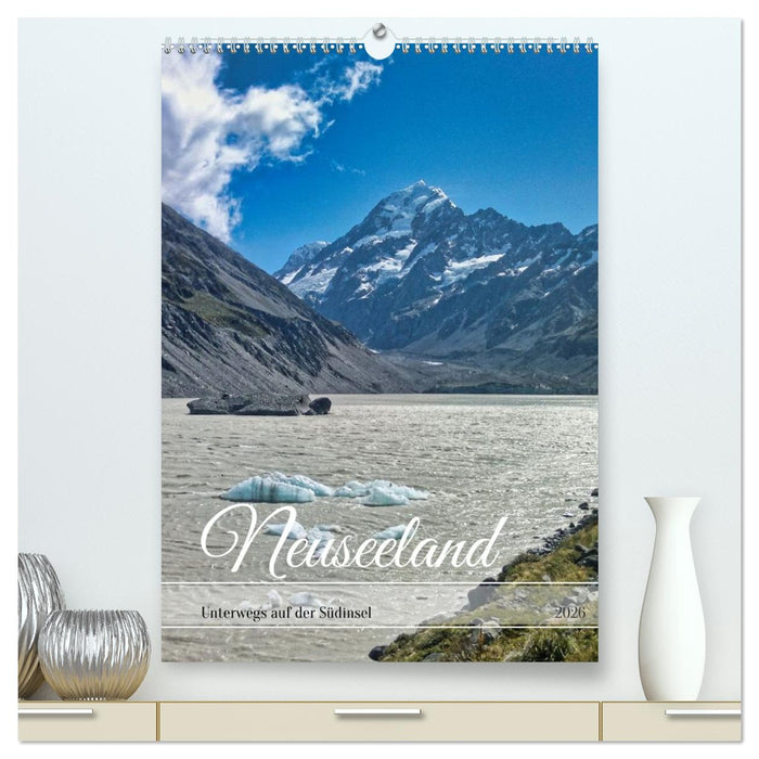 Neuseeland – Unterwegs auf der Südinsel (CALVENDO Premium Wandkalender 2026)