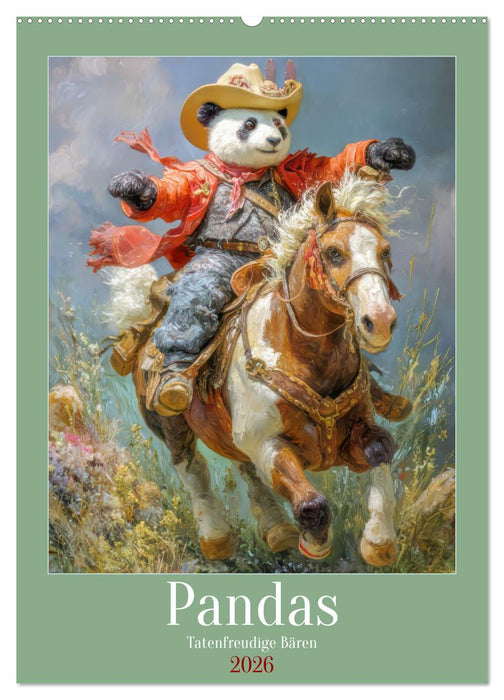 Pandas - Tatenfreudige Bären (CALVENDO Wandkalender 2026)
