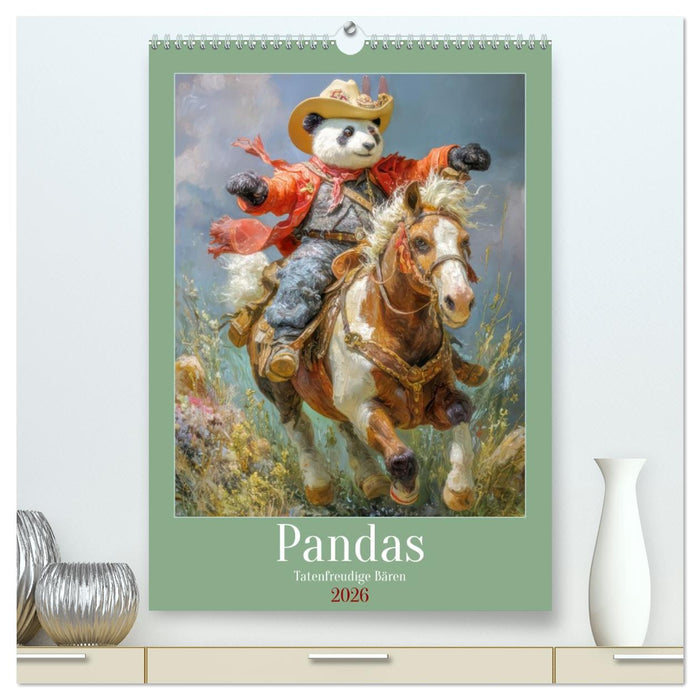 Pandas - Tatenfreudige Bären (CALVENDO Premium Wandkalender 2026)