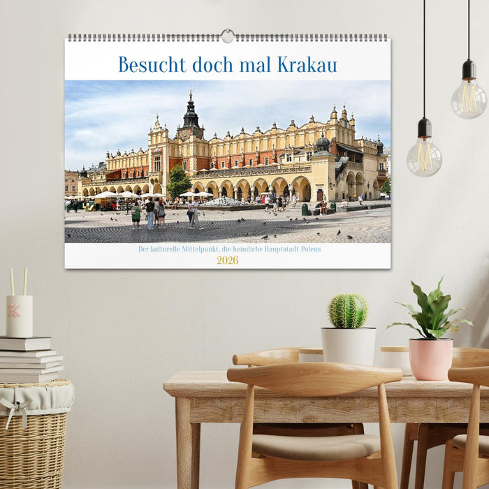 Besucht doch mal Krakau (CALVENDO Wandkalender 2026)