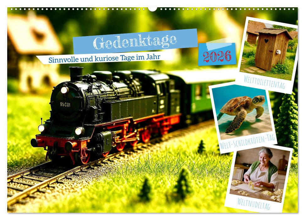Gedenktage 2026. Sinnvolle und kuriose Tage im Jahr (CALVENDO Wandkalender 2026)