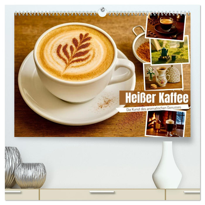 Heißer Kaffee (CALVENDO Premium Wandkalender 2026)
