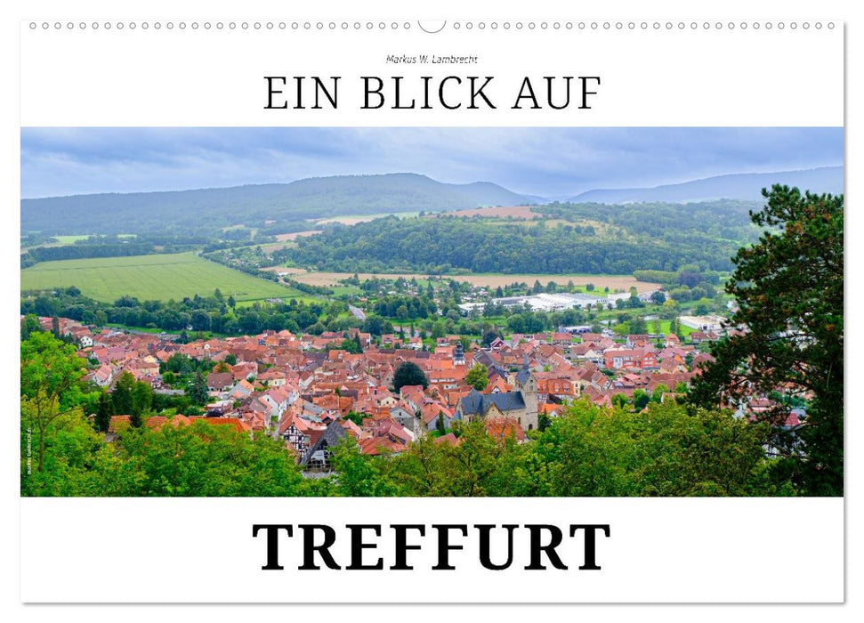 Ein Blick auf Treffurt (CALVENDO Wandkalender 2026)