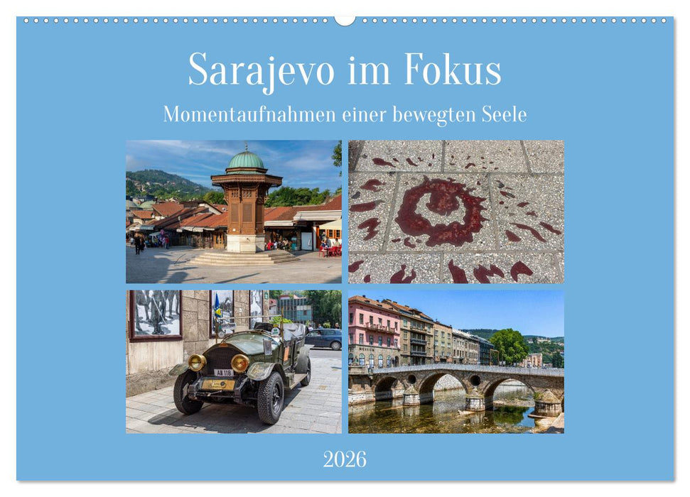 Sarajevo im Fokus (CALVENDO Wandkalender 2026)
