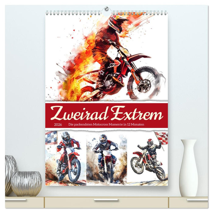 Zweirad Extrem (CALVENDO Premium Wandkalender 2026)