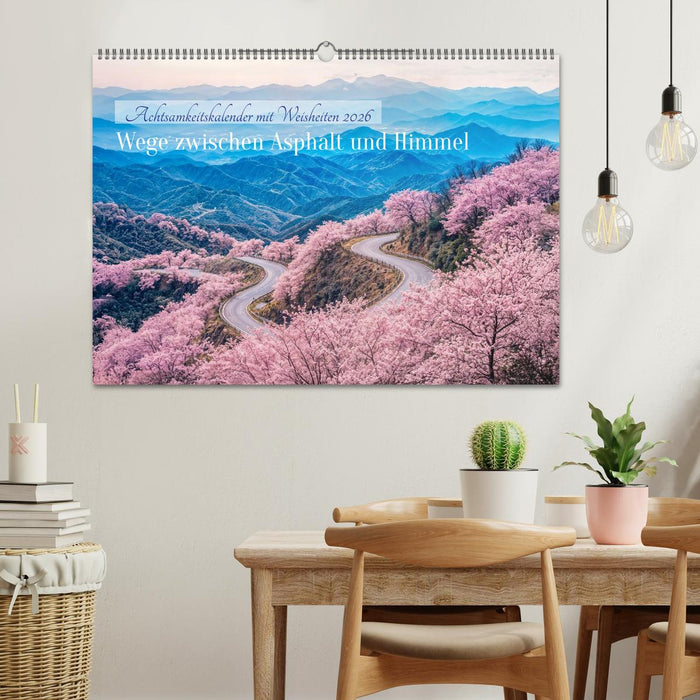 Wege zwischen Asphalt und Himmel - Achtsamkeitskalender mit Weisheiten (CALVENDO Wandkalender 2026)