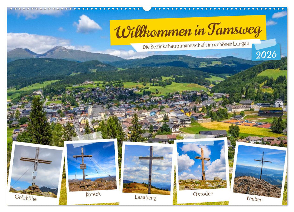 Willkommen in Tamsweg (CALVENDO Wandkalender 2026)