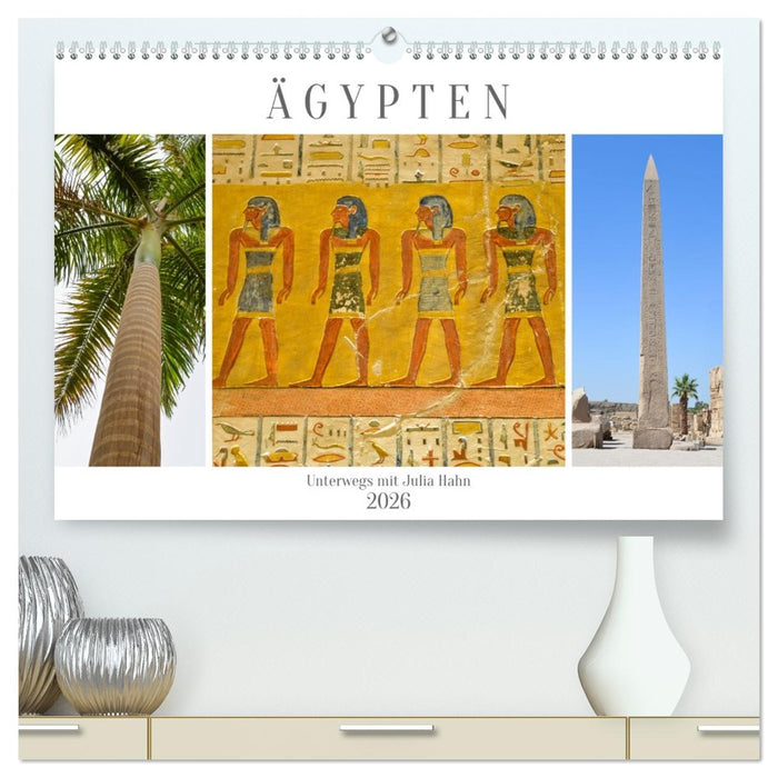Ägypten - unterwegs mit Julia Hahn (CALVENDO Premium Wandkalender 2026)