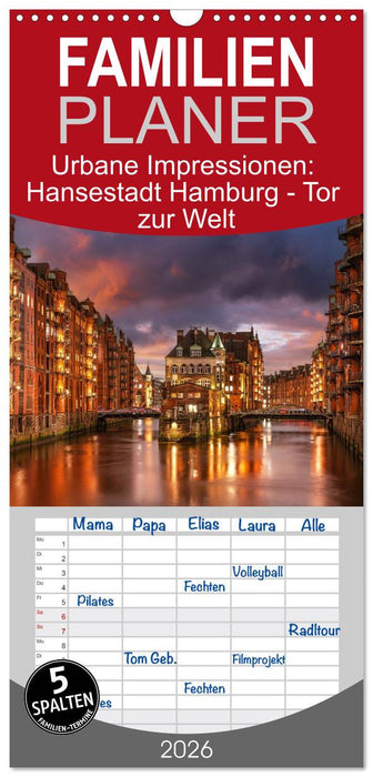 Urbane Impressionen: Hansestadt Hamburg - Tor zur Welt (CALVENDO Familienplaner 2026)