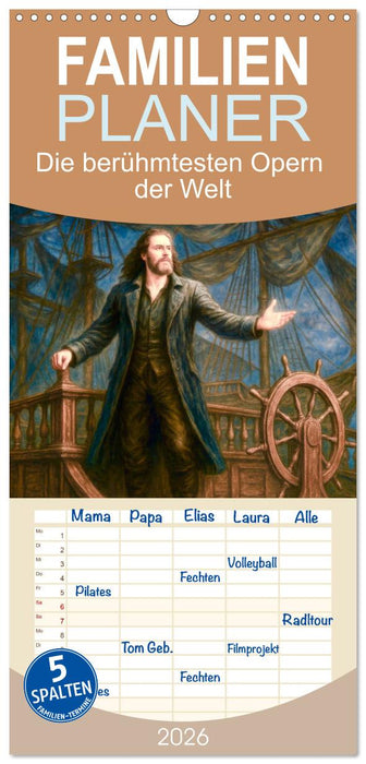 Die berühmtesten Opern der Welt (CALVENDO Familienplaner 2026)