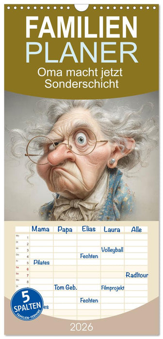 Oma macht jetzt Sonderschicht (CALVENDO Familienplaner 2026)