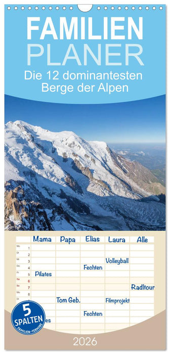 Die 12 dominantesten Berge der Alpen (CALVENDO Familienplaner 2026)