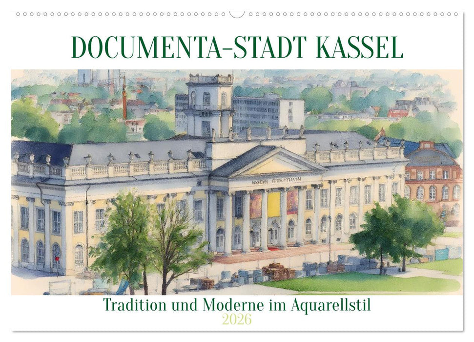 DOCUMENTA-Stadt Kassel (CALVENDO Wandkalender 2026)