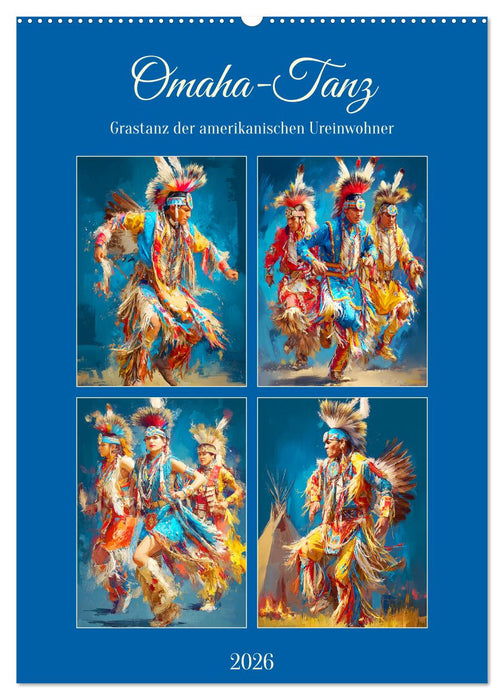 Omaha-Tanz. Grastanz der amerikanischen Ureinwohner (CALVENDO Wandkalender 2026)
