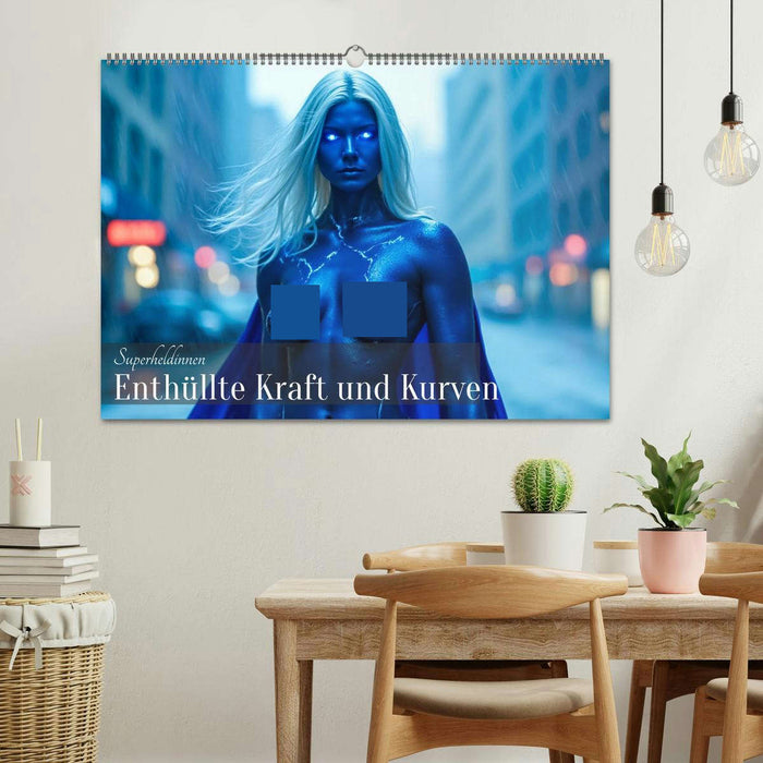 Superheldinnen - Enthüllte Kraft und Kurven (CALVENDO Wandkalender 2026)