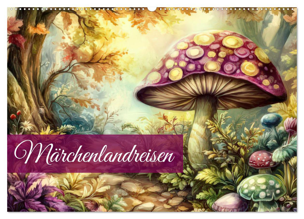 Märchenlandreisen (CALVENDO Wandkalender 2026)