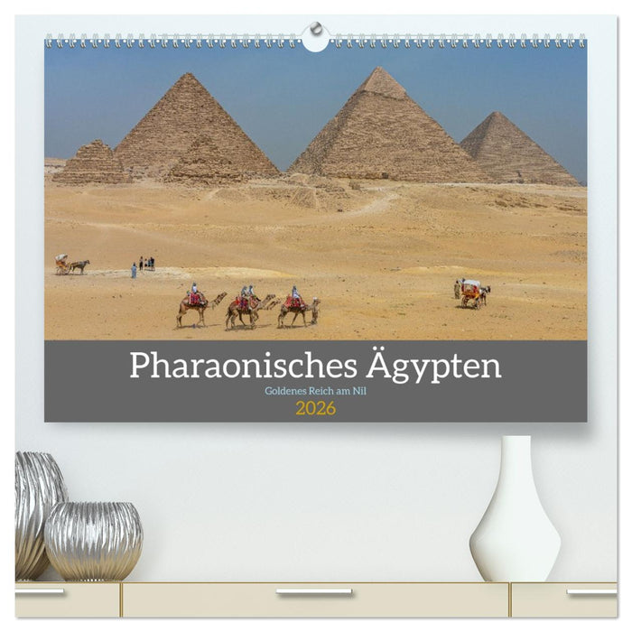 Pharaonisches Ägypten (CALVENDO Premium Wandkalender 2026)