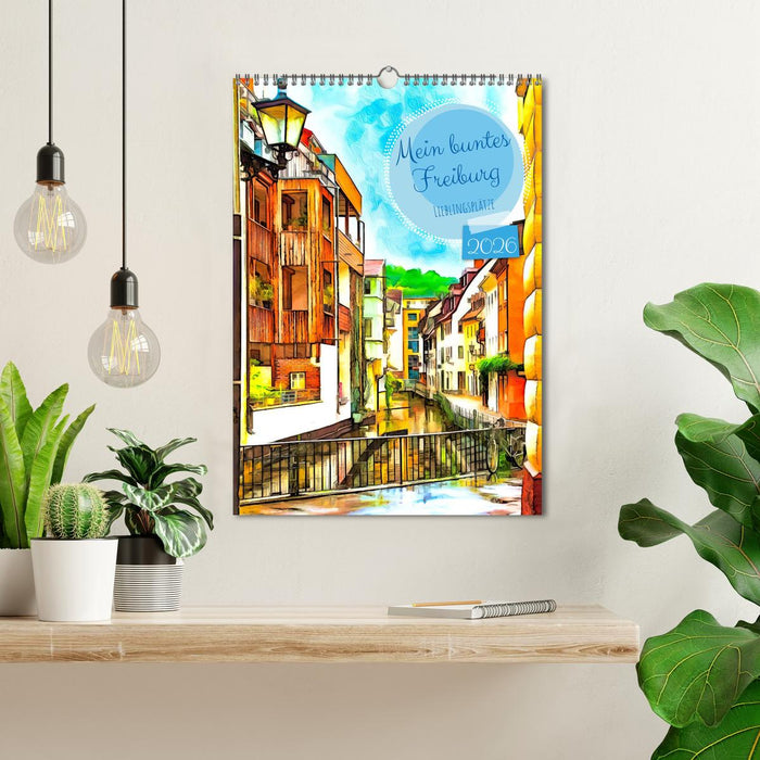 Mein buntes Freiburg (CALVENDO Wandkalender 2026)