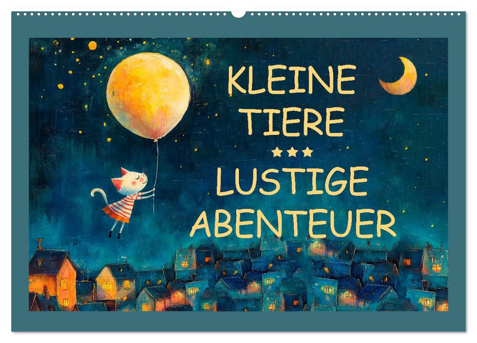 Kleine Tiere - Lustige Abenteuer (CALVENDO Wandkalender 2026)