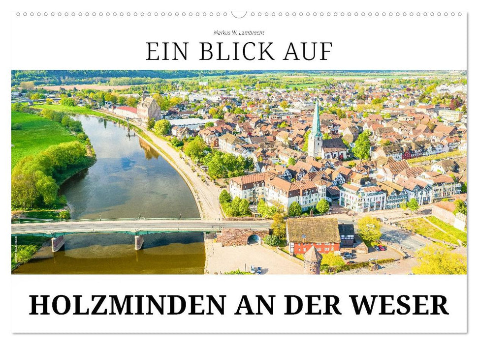 Ein Blick auf Holzminden an der Weser (CALVENDO Wandkalender 2026)