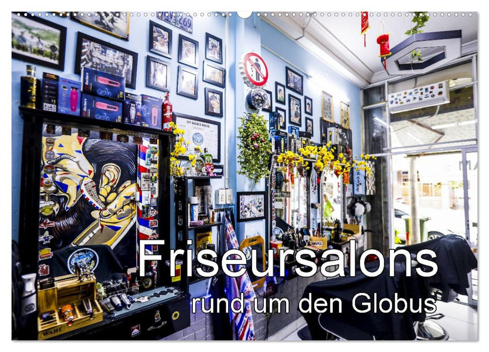 Friseursalons rund um den Globus (CALVENDO Wandkalender 2026)