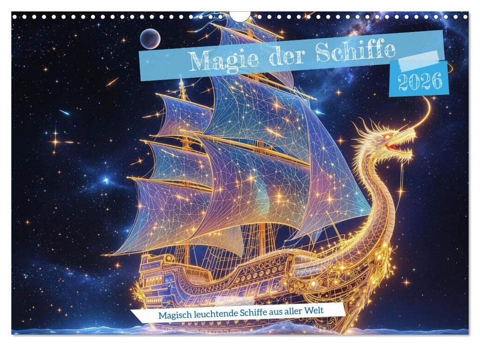 Magie der Schiffe (CALVENDO Wandkalender 2026)