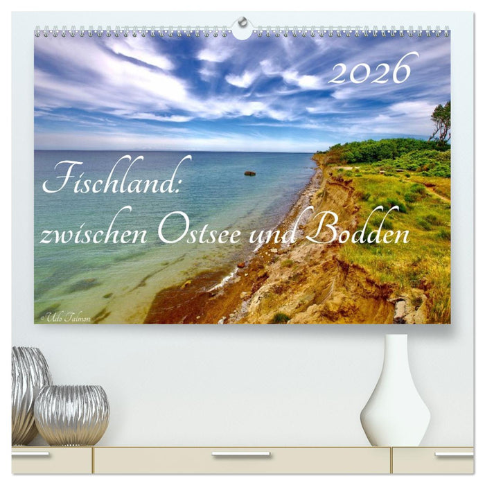 Fischland: zwischen Ostsee und Bodden (CALVENDO Premium Wandkalender 2026)