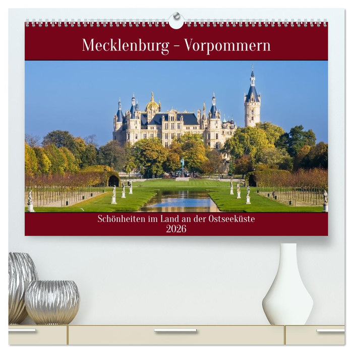 Mecklenburg – Vorpommern, Schönheiten im Land der Ostseeküste (CALVENDO Premium Wandkalender 2026)