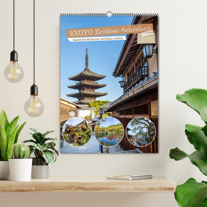 Kyoto - Zeitlose Schönheit (CALVENDO Wandkalender 2026)