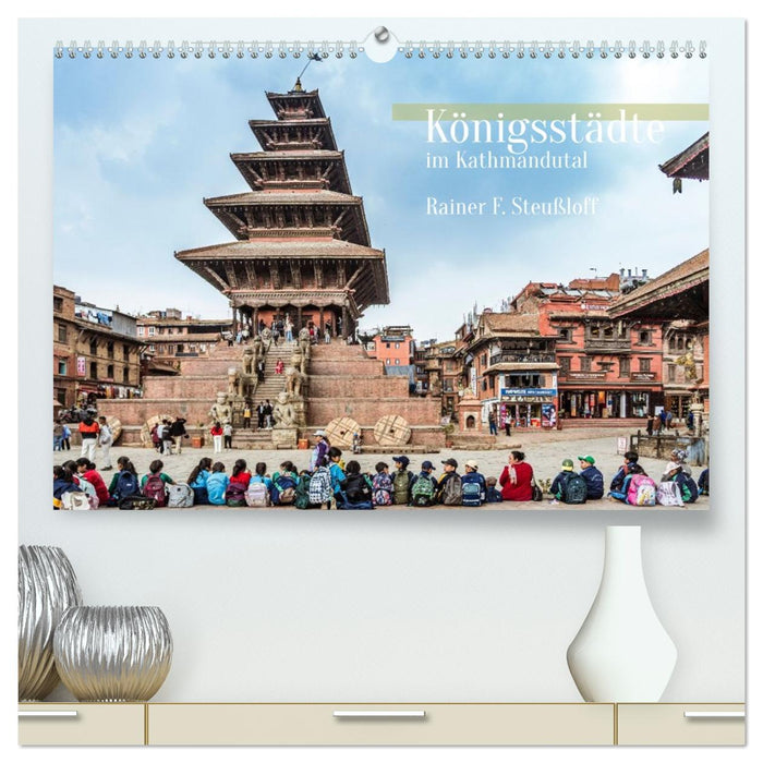 Königsstätte im Kathmandutal (CALVENDO Premium Wandkalender 2026)