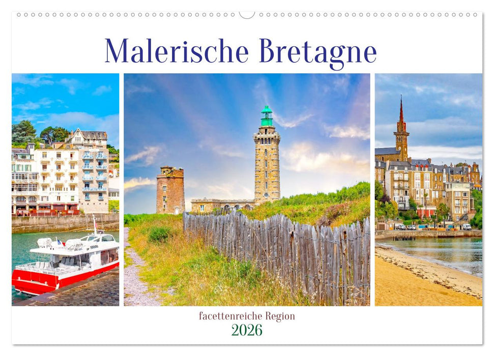 Malerische Bretagne - facettenreiche Region (CALVENDO Wandkalender 2026)