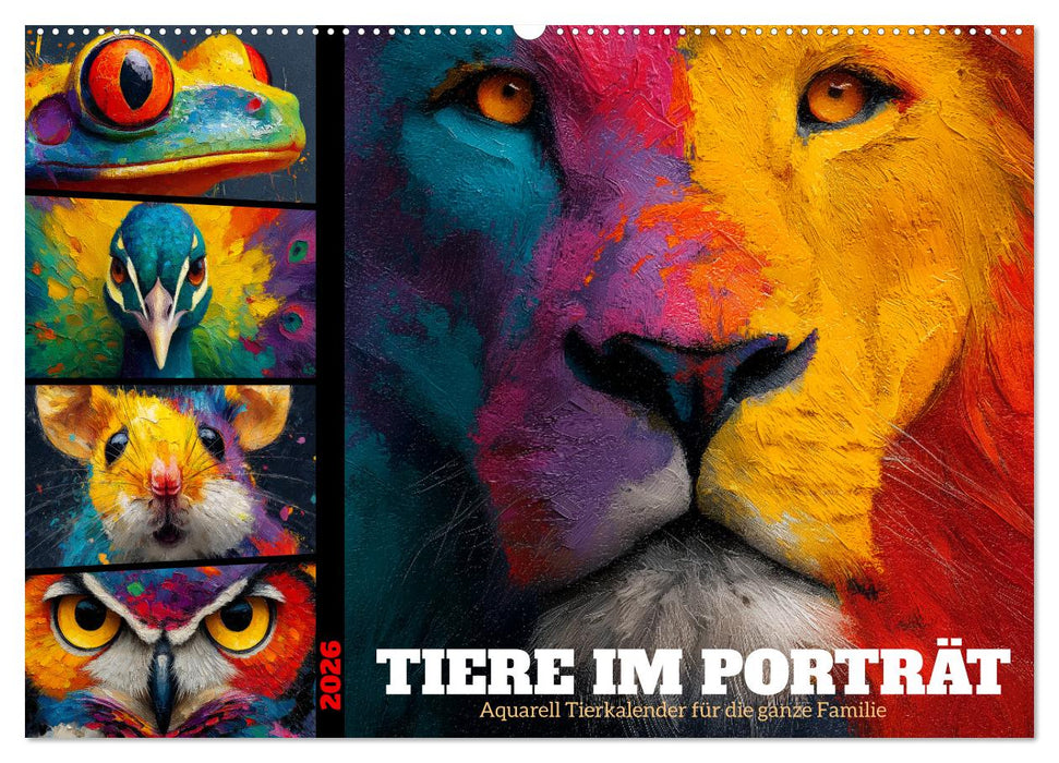 Tiere im Porträt - Aquarell Tierkalender für die ganze Familie (CALVENDO Wandkalender 2026)