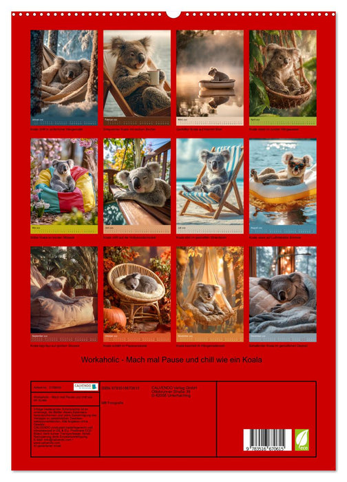 Workaholic - Mach mal Pause und chill wie ein Koala (CALVENDO Premium Wandkalender 2026)