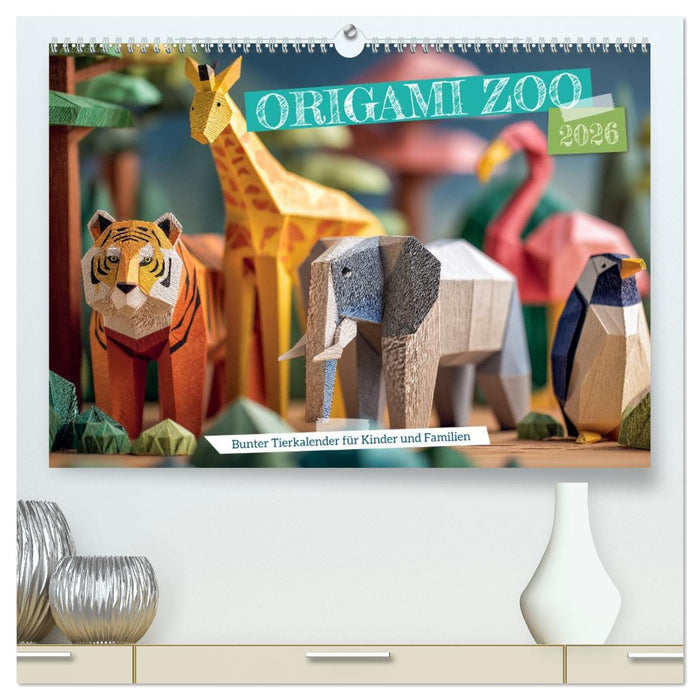 Origami Zoo - Bunter Tierkalender für Kinder und Familien (CALVENDO Premium Wandkalender 2026)