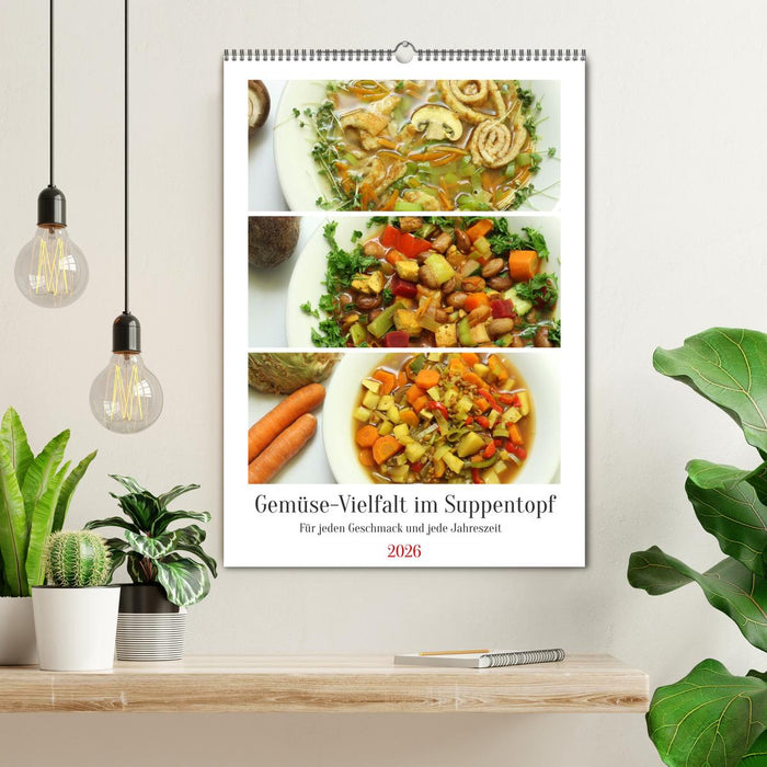 Gemüse-Vielfalt im Suppentopf (CALVENDO Wandkalender 2026)