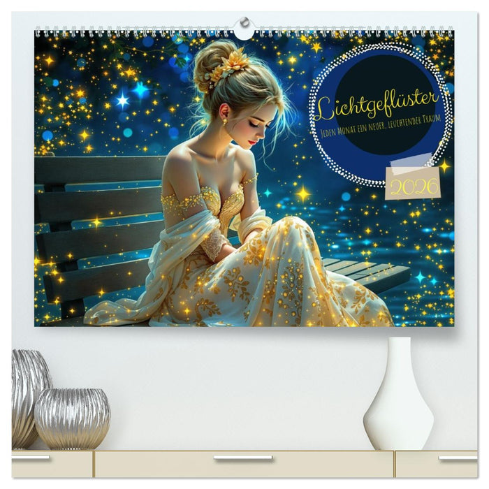 Lichtgeflüster (CALVENDO Premium Wandkalender 2026)