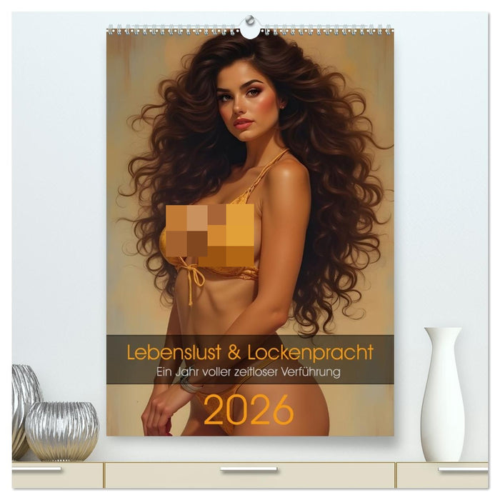 Lebenslust & Lockenpracht (CALVENDO Premium Wandkalender 2026)
