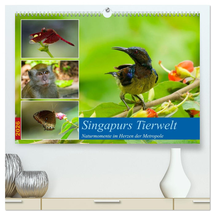 Singapurs Tierwelt (CALVENDO Premium Wandkalender 2026)