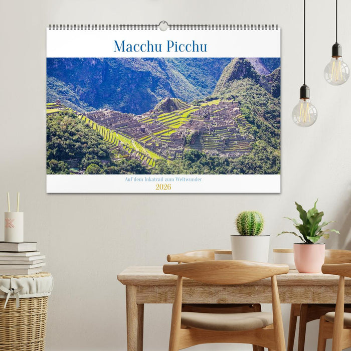 Macchu Picchu (CALVENDO Wandkalender 2026)