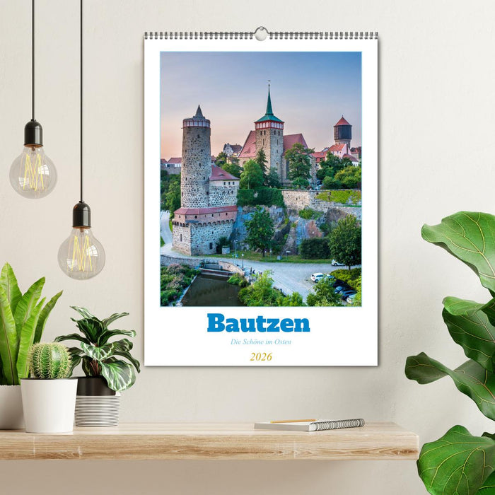 Bautzen - Die Schöne im Osten (CALVENDO Wandkalender 2026)