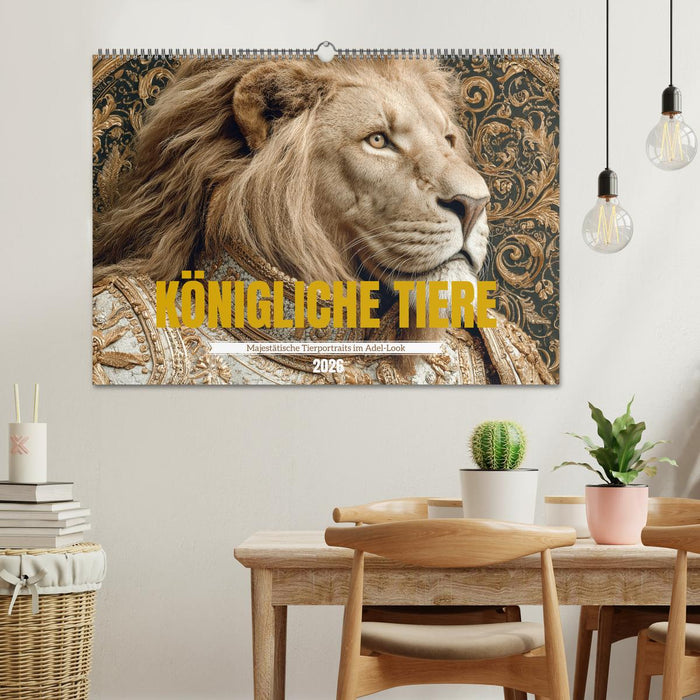 KÖNIGLICHE TIERE - Majestätische Tierportraits im Adel-Look (CALVENDO Wandkalender 2026)