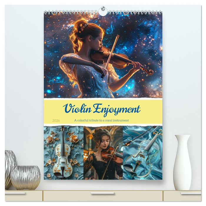 Violin Enjoyment (CALVENDO Premium-Calendar 2026)