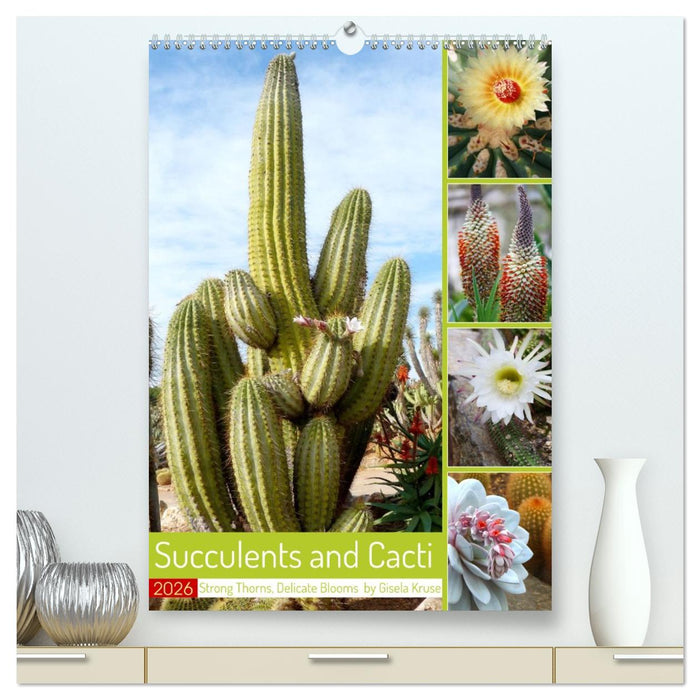 Succulents and Cacti - Strong Thorns, Delicate Blooms (CALVENDO Premium-Calendar 2026)